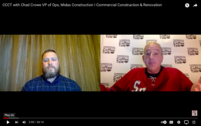 CCCT with Chad Crowe VP of Ops, Midas Construction