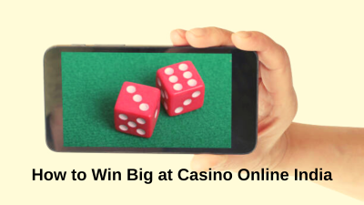 Online Casino India: How to Increase Your Chances of Winning at Casino Games
