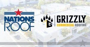 Nations Roof Acquires Grizzly Commercial Roofing June 2026